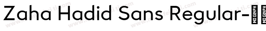 Zaha Hadid Sans Regular字体转换